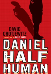 Daniel Half Human (David Chotjewitz)