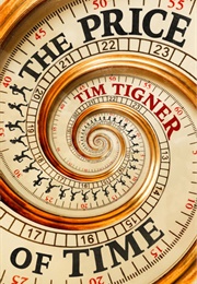 The Price of Time (Tim Tigner)
