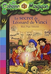 Le Secret De Léonard De Vinci (Mary Pope Osborne)