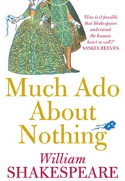 Much Ado About Nothing (William Shakespeare)