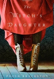 The Witch&#39;s Daughter (Paula Brackston)