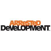 Arrested Development (2003-Present)