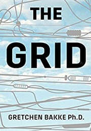 The Grid (Gretchen Bakke)
