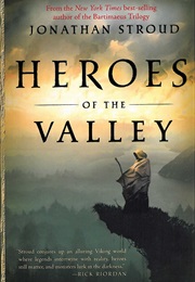 Heroes of the Valley (Jonathan Stroud)