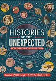 Histories of the Unexpected (Sam Willis,  James Daybell)