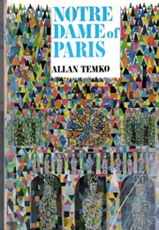 Notre-Dame of Paris (Allan Temko)