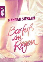 Barfuß Im Regen (Hannah Siebern)