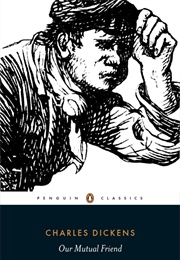 Our Mutual Friend (Charles Dickens)
