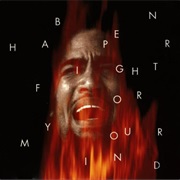 Fight for Your Mind - Ben Harper