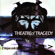 Theatre of Tragedy - Musique