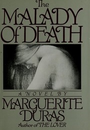 The Malady of Death (Marguerite Duras)
