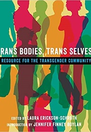 Trans Bodies, Trans Selves (Laura Erickson-Schroth (Editor))
