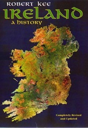 Ireland: A History (Robert Kee)