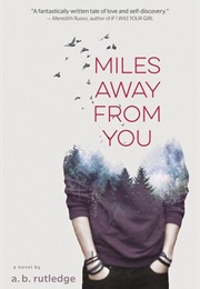 Miles Away From You (A. B. Rutledge)