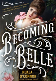 Becoming Belle (Nuala O&#39;Connor)