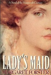 Lady&#39;s Maid (Margaret Forster)