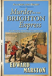 Murder on the Brighton Express (Edward Marston)