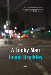 A Lucky Man (Jamel Brinkley)