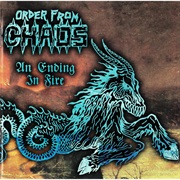 Order From Chaos - An Ending in Fire