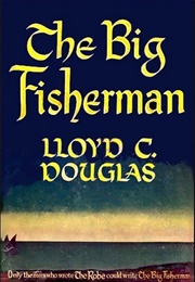 The Big Fisherman (Lloyd C. Douglas)