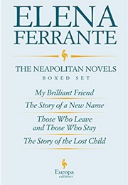 The Neapolitan Novels (Elena Ferrante)