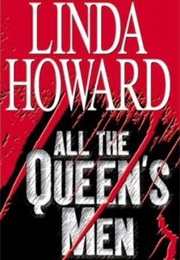 All the Queen&#39;s Men (Linda Howard)