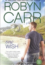 One Wish (Robyn Carr)