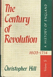 The Century of Revlution: 1603-1714 (Christopher Hill)