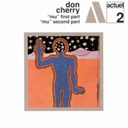 Don Cherry - Mu First Part