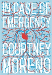 In Case of Emergency (Courtney Moreno)