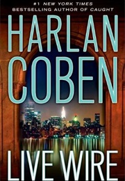 Live Wire (Harlan Coben)