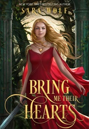 Bring Me Their Hearts (Sara Wolf)