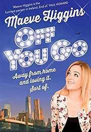 Off You Go (Maeve Higgins)
