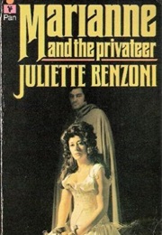 Marianne and the Privateer (Juliette Benzoni)