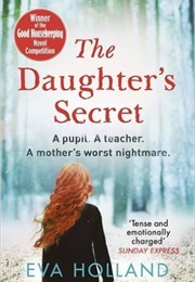 The Daughter&#39;s Secret (Eva Holland)