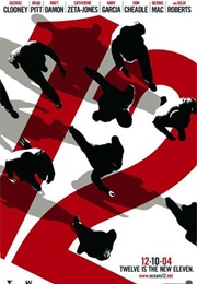 Ocean's Twelve - "Twelve Is the New Eleven." (2004)