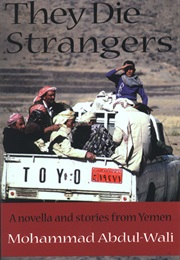They Die Strangers (Mohammad Abdul-Wali)
