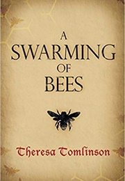 A Swarming of Bees (Theresa Tomlinson)