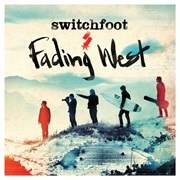 Switchfoot- Fading West