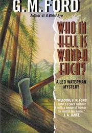 Who in Hell Is Wanda Fuca