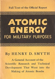 Atomic Energy for Military Purposes (Henry D. Smyth)