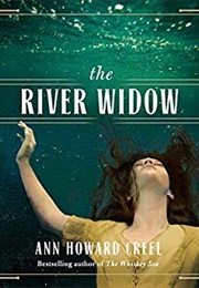 The River Widow (Ann Howard Creel)