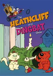 The Heathcliff and Dingbat Show