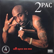 All Eyez on Me - 2Pac