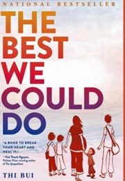 The Best We Could Do: An Illustrated Memoir (Thi Bui)