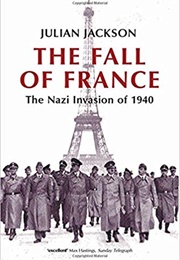 The Fall of France (Julian Jackson)