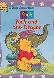 Pooh and the Dragon (Ann Braybrooks)