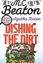 Agatha Raisin Dishing the Dirt (M.C.Beaton)