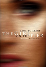 The Girl on the Pier (Paul Tomkins)