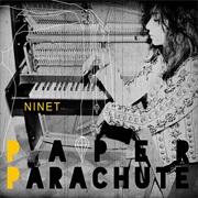 Ninet, Paper Parachute
